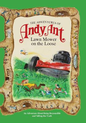 The Adventures of Andy Ant: Lawn Mower On The Loose
