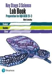 Key Stage 3 Science Lab Book - for AQA: KS3 Lab Book AQA