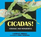 Cicadas!: Strange and Wonderful