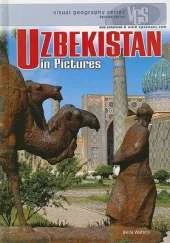 Uzbekistan In Pictures: Visual Geography Series