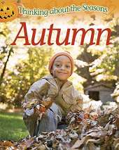 Thinking About the Seasons: Autumn