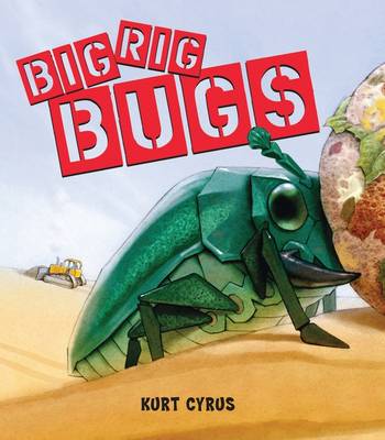 Big Rig Bugs