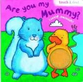 Little Duck: Are You My Mummy?
