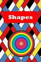 Shapes: Squares, triangles, circles, hearts, stars and rectangles.