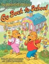The Berenstain Bears Go Back to School