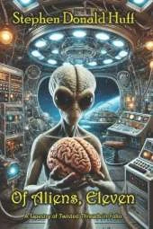 Of Aliens, Eleven: A Tapestry of Twisted Threads in Folio