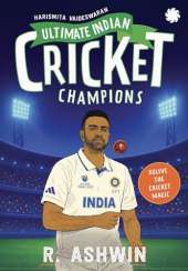 Ultimate Indian Cricket Champions: Ravichandran Ashwin