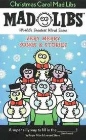 Christmas Carol Mad Libs: Stocking Stuffer Mad Libs