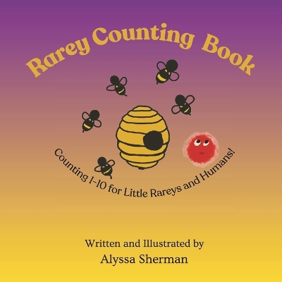 Rarey Counting Book!: Counting 1-10 for Little Rareys and Humans!