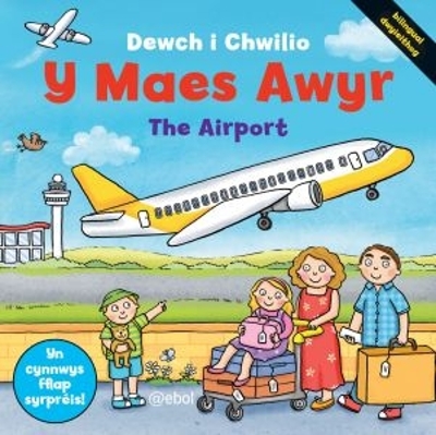 Cyfres Dewch i Chwilio: Y Maes Awyr: Y Maes Awyr