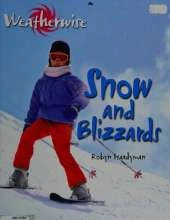Weatherwise: Snow and Blizzards