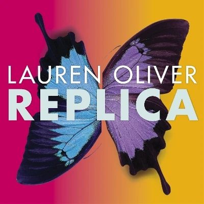 Replica: From the bestselling author of Panic, soon to be a major Amazon Prime series