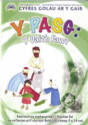 Y Pasg: Y Daith Fawr