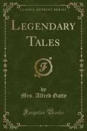Legendary Tales (Classic Reprint)