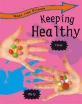 Ways Into Science: Keeping Healthy