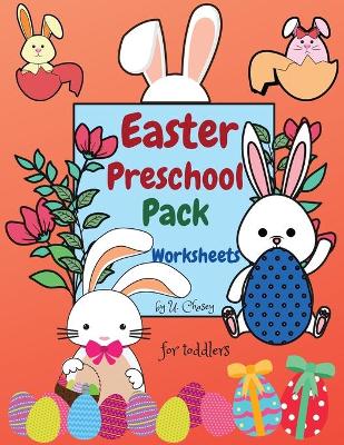 Easter Preschool Pack Worksheets: My First Toddler Easter Activity Workbook for a Happy Preschooler and Stress-Free Parent