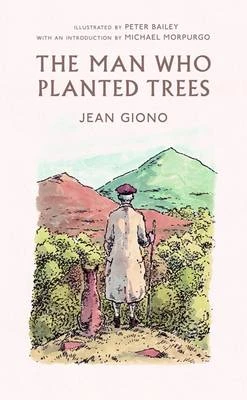 The Man Who Planted Trees