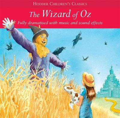 Children's Audio Classics: The Wizard Of Oz