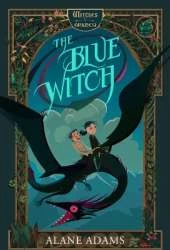 The Blue Witch: The Witches of Orkney, Book One