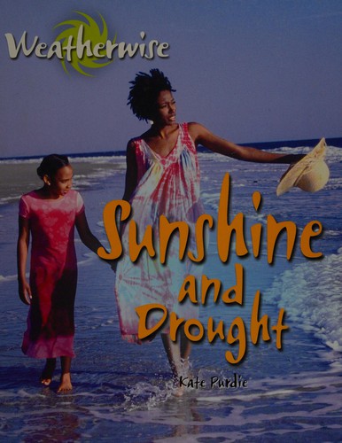 Weatherwise: Sunshine and Drought