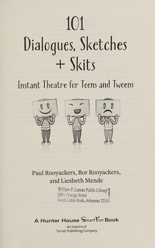 101 Dialogues, Sketches and Skits: Instant Theatre for Teens and Tweens