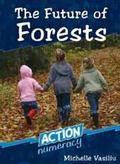 Action Numeracy: The Future of Forests