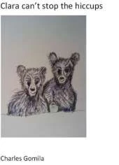 Clara Can't Stop the Hiccups: Bears II