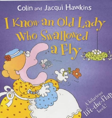 I Know an Old Lady Who Swallowed a Fly