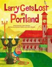 Larry Gets Lost in Portland