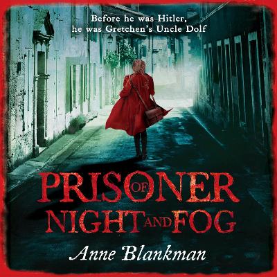 Prisoner of Night and Fog: A heart-breaking story of courage during one of history's darkest hours
