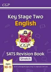KS2 English Year 6 SATS Revision Book: Stretch (for the 2027 tests)