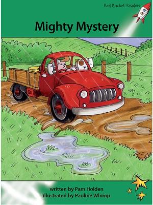 Red Rocket Readers: Advanced Fluency 2 Fiction Set A: Mighty Mystery (Reading Level 25/F&P Level M)