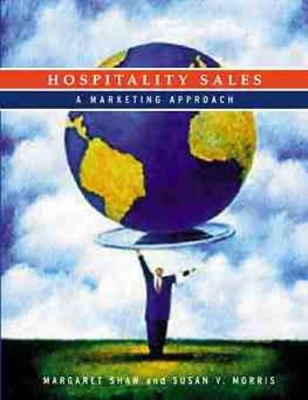 Hospitality Sales: A Marketing Approach