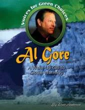 Al Gore: A Wake-Up Call to Global Warming