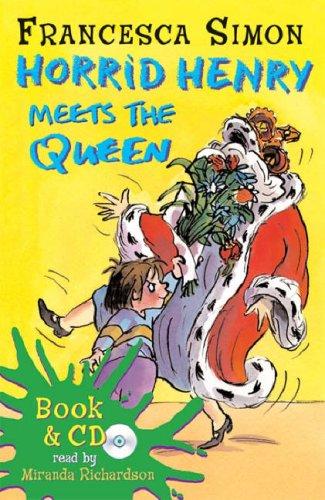 Horrid Henry Meets the Queen: Book 12
