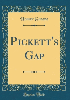Pickett's Gap (Classic Reprint)