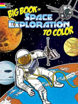 Big Book of Space Exploration to Color