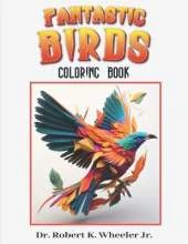 Fantastic Birds: Coloring Book