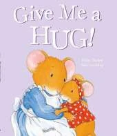 Give Me a Hug!