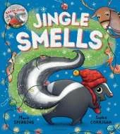 Jingle Smells: A hilarious Christmas story about embracing your true self
