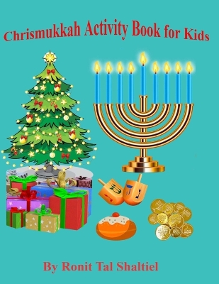 Chrismukkah Activity Book for kids: Coloring, counting, games and more.