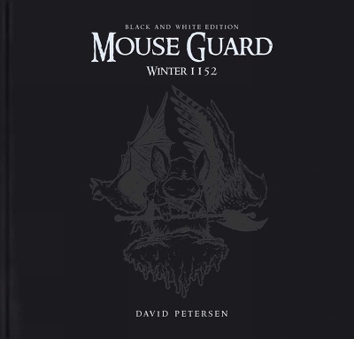 Mouse Guard Volume 2: Winter 1152 Black & White Limited Edition