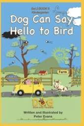 Dog Can Say Hello to Bird: Set 2 Book 9 Kindergarten