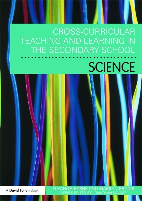 Cross Curricular Teaching and Learning in the Secondary School… Science