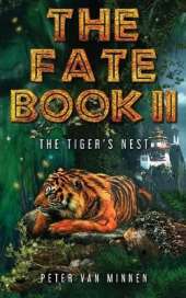 The Fate Book II: The Tiger's Nest