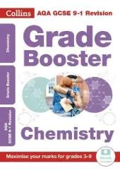 AQA GCSE 9-1 Chemistry Grade Booster (Grades 3-9): Ideal for Home Learning, 2021 Assessments and 2022 Exams