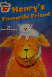 Tiddlers: Henry's Favourite Friend