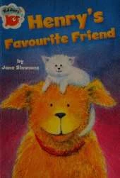 Tiddlers: Henry's Favourite Friend