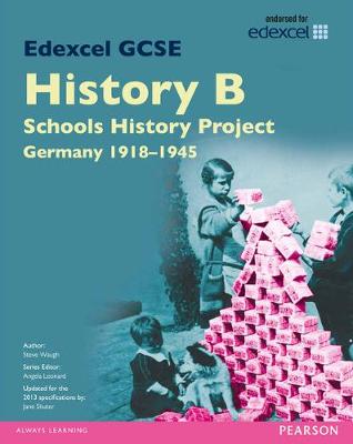 Edexcel GCSE History B Schools History Project: Unit 2C Germany 1918-45 SB 2013