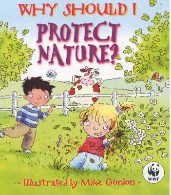 Why Should I: Protect Nature?